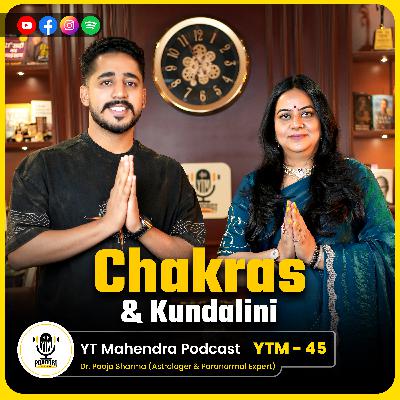 Power of Chakras Explained | Kundalini Jagran & Secrets to Transform Your Life | Chakra Podcast 2025