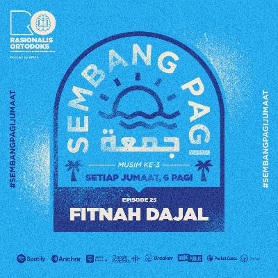 SEMBANG PAGI JUMAAT I MUSIM 2 I EPISOD 24| FITNAH DAJAL SEMBANG PAGI JUMAAT I MUSIM 2 I EPISOD 24| FITNAH DAJAL