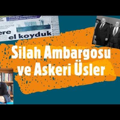 Silah Ambargosu ve Dış Politika