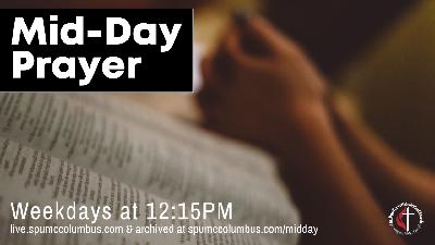 Mid-Day Prayer (Mark 4:35-41) Mid-Day Prayer (Mark 4:35-41)