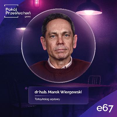 ZBRODNIE POD WPŁYWEM: Jak alkohol upadla ludzi i niszczy życie | dr hab. Marek Wiergowski ZBRODNIE POD WPŁYWEM: Jak alkohol upadla ludzi i niszczy życie | dr hab. Marek Wiergowski