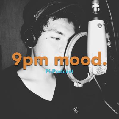 9pm mood. eps. 1 | Quarter Life Crisis.