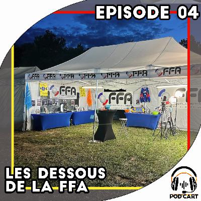 Episode 04 - Les dessous de la FFA Episode 04 - Les dessous de la FFA