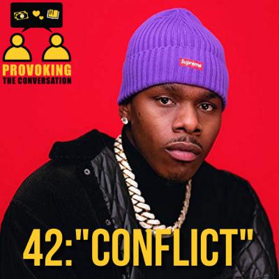 #42 | "Conflict"