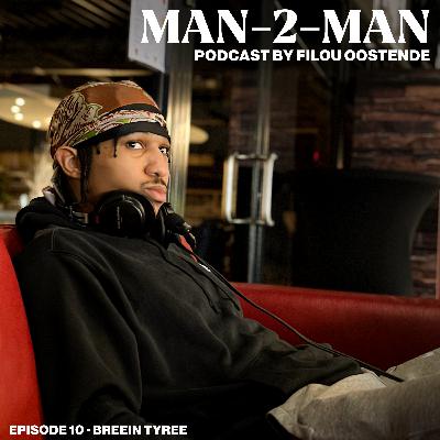 Man-2-Man #9: Breein Tyree