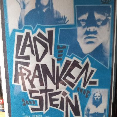 Episode 149- Lust for Frankenstein Episode 149- Lust for Frankenstein