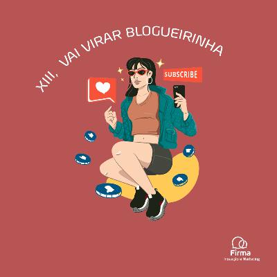 Medo de virar blogueirinha: Entenda o porquê não falar sobre seu negócio pode ser prejudicial