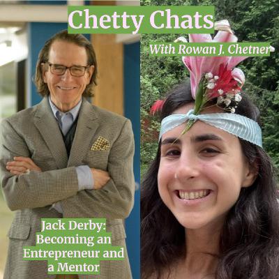 Jack Derby: Becoming an Entrepreneur and a Mentor Jack Derby: Becoming an Entrepreneur and a Mentor