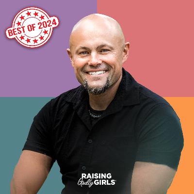 Ep. 253 — Best of Raising Godly Girls: Peace at Home: Teaching Conflict Resolution to Girls with Dr. Danny Huerta (Focus on the Family)