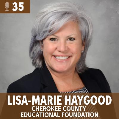 Lisa-Marie Haygood: Cherokee County Educational Foundation Lisa-Marie Haygood: Cherokee County Educational Foundation