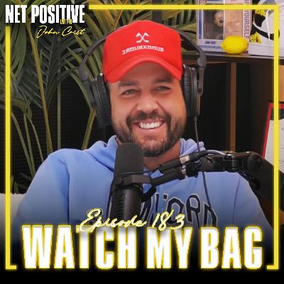 Watch My Bags Watch My Bags