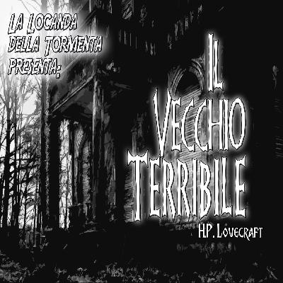 Audiolibro Il Vecchio Terribile - H.P. Lovecraft Audiolibro Il Vecchio Terribile - H.P. Lovecraft