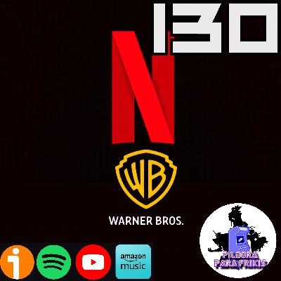 PpF#130 El día que Netflix quería comprar Warner | Tarantino anda loquete | Geoff y la escultura