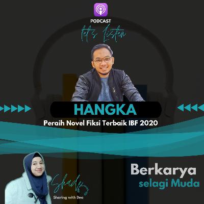Berkarya Selagi Muda-Hangka Berkarya Selagi Muda-Hangka