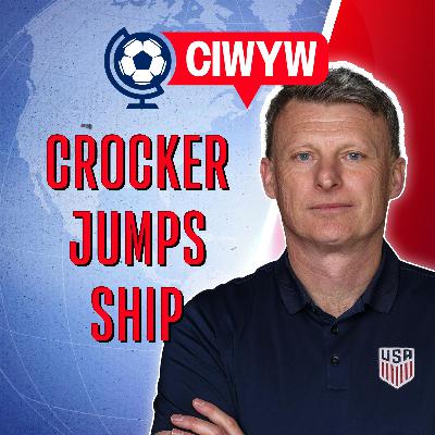 Crocker leaves US Soccer for Saudi Arabia months before World Cup (Soccer 4/14)