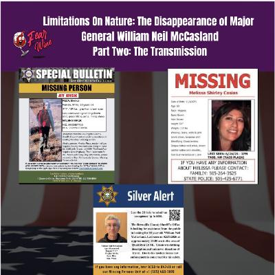 Limitations On Nature: The Disappearance of Major General William Neil McCasland- Part Two: The Transmission