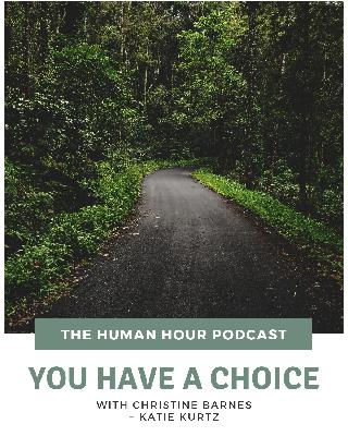Season 2 Episode 1: You Have a Choice