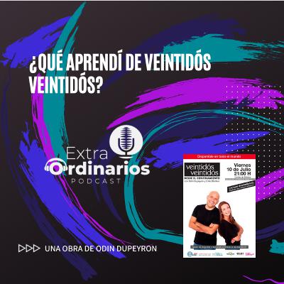 10- ¿Qué aprendí de veintidós veintidós? Una obra de Odin Dupeyron