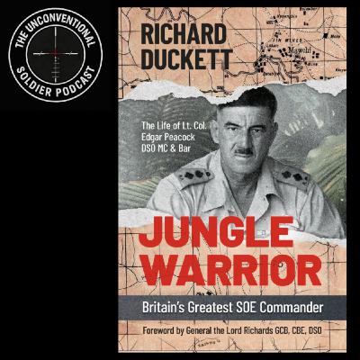 S5 #090 SOE Jungle Warrior - Lt Col Edgar Peacock DSO MC & Bar