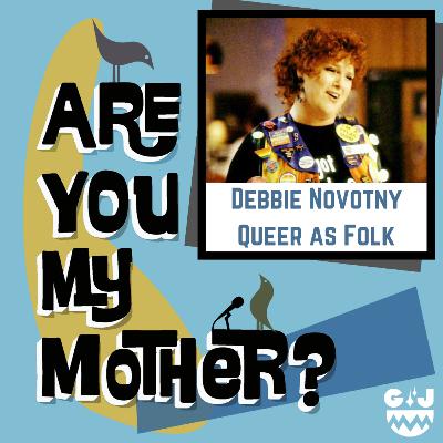 Debbie Novotny - Queer as Folk