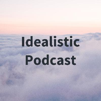 Idealistic Intro