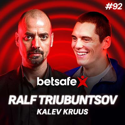 Betsafe Podcast #92: Ralf Tribuntsov ja Kalev Kruus