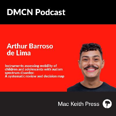 Instruments assessing mobility of children and adolescents with autism spectrum disorder: A systematic review and decision map | Arthur Barroso de Lima | DMCN