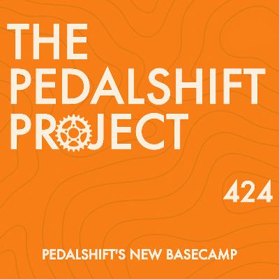 Pedalshift's New Basecamp