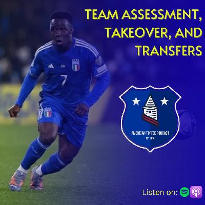 2023/24 TEAM ASSESSMENT, TAKEOVER LATEST, AND TRANSFERS