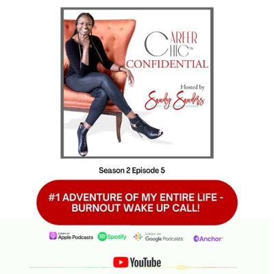 S2 E5: The #1 Adventure of My Entire Life: Burnout Wakeup Call! S2 E5: The #1 Adventure of My Entire Life: Burnout Wakeup Call!