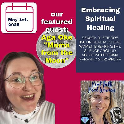 S11E196 Aga Oke on Embracing Spiritual Healing