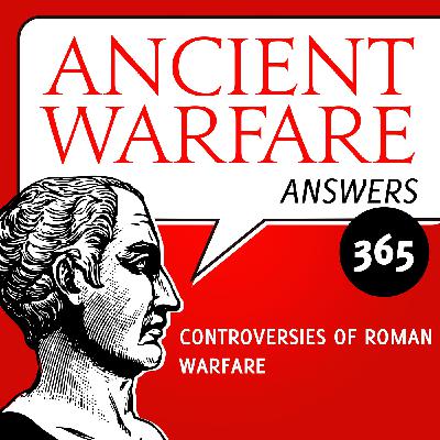 AW365 - Controversies of Roman Warfare
