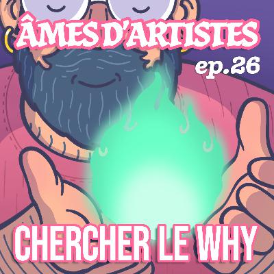 (AdA #26) CHERCHER LE WHY