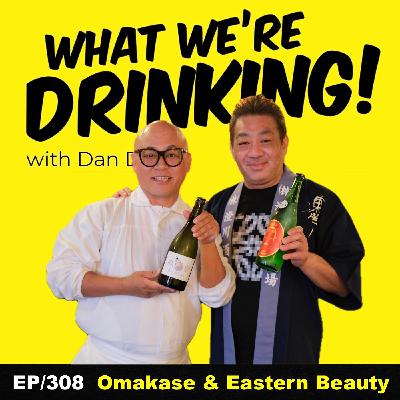 308. Omakase & Eastern Beauty