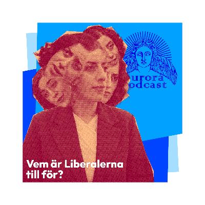 Vem är Liberalerna till för? Vem är Liberalerna till för?