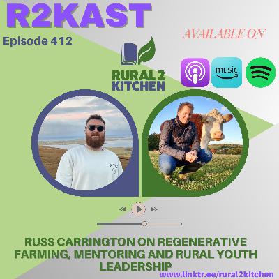 R2Kast 412 โ Russ Carrington on regenerative farming, mentoring and rural youth leadership R2Kast 412 โ Russ Carrington on regenerative farming, mentoring and rural youth leadership