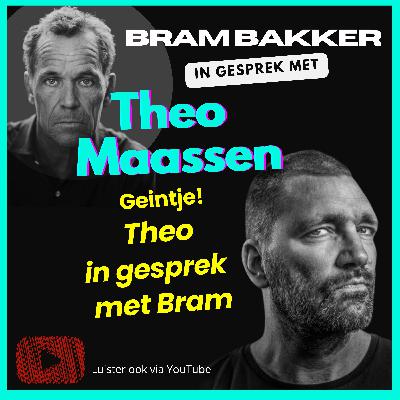 #21 Theo Maassen in gesprek met Bram Bakker