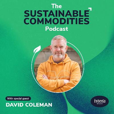 Transparency, Traceability and Timber - David Coleman - Chief Product Officer at Interu