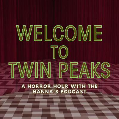 Welcome to Twin Peaks: A Twin Peaks Rewatch Podcast - Pilot