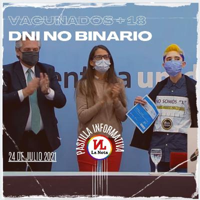 Pastilla Informativa 24 de julio | Vacunación +18 y DNI no binario Pastilla Informativa 24 de julio | Vacunación +18 y DNI no binario