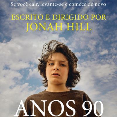 Anos 90 (Mid90s) - Piloto 01
