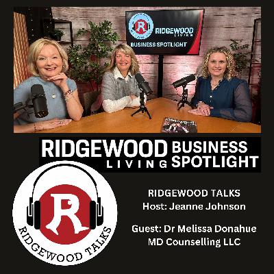 Unlocking Intimacy & Stronger Relationships with Dr. Melissa Donahue | Ridgewood Talks | Educational