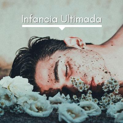 Infancia Ultimada - Daniel B. Montenegro