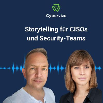 Storytelling für CISOs und Security-Teams Storytelling für CISOs und Security-Teams