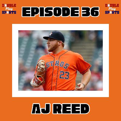 EPISODE 36: A.J. Reed Interview