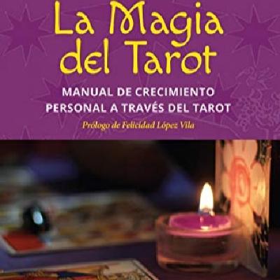 Libro La magia del tarot Laura Baquedano -Reseña
