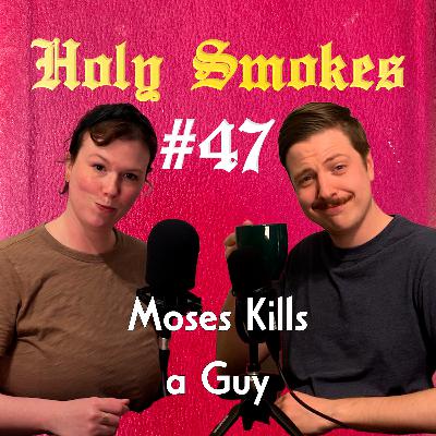 Moses Kills a Guy feat. Jes Benson | HSSB #47