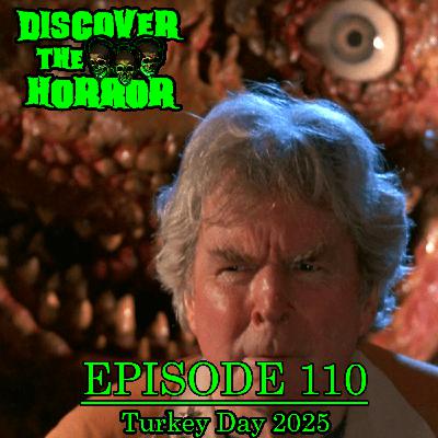 Episode 110 - Turkey Day 2025