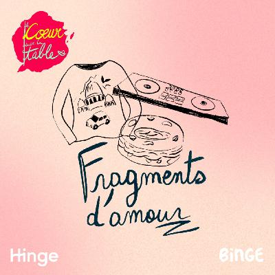 Fragments d’amour | Se laisser du temps