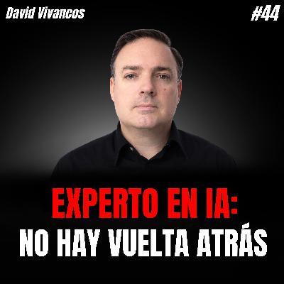 En 5 años TU VIDA SERÁ IRRECONOCIBLE por la existencia de la IA | David Vivancos